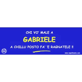 Targa divertente "Chi vò male a Gabriele..." | Napolimania