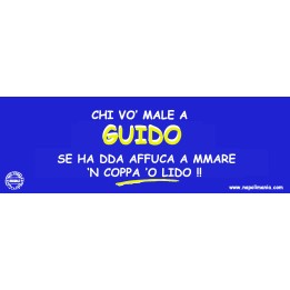 Targa divertente "Chi di Guido cerca 'o male..." | Napolimania