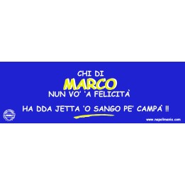 Targa divertente "Chi di Marco nun vò 'a felicità..." | Napolimania