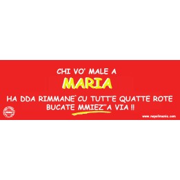 Targa divertente "Chi vò male a Maria..." | Napolimania