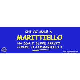 Targa divertente "Chi vò male a Marittiello..." | Napolimania