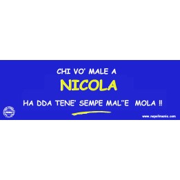 Targa divertente "Chi vò male a Nicola..." | Napolimania