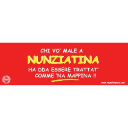 Targa divertente "Chi vò male a Nunziatina..." | Napolimania