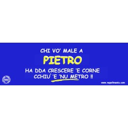 Targa divertente "Chi vò male a Pietro..." | Napolimania