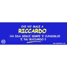 Targa divertente "Chi vò male a Riccardo..." | Napolimania
