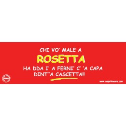 Targa divertente "Chi vò male a Rosetta..." | Napolimania