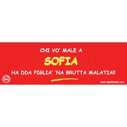 Targa divertente "Chi vò male a Sofia..." | Napolimania